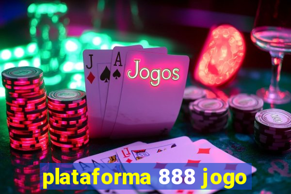 plataforma 888 jogo